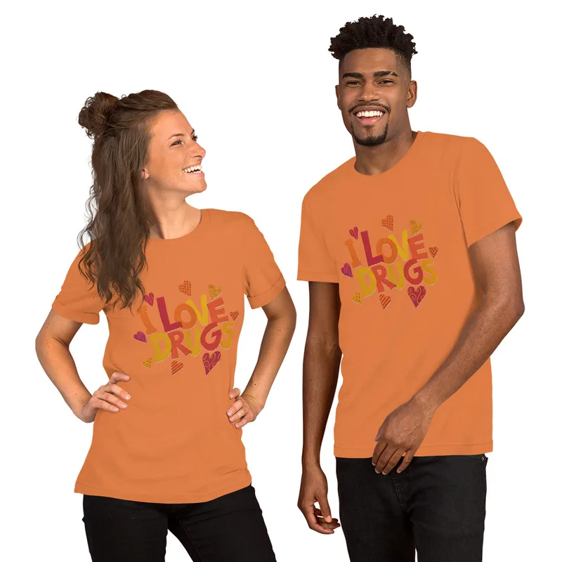 Burnt Orange I Love Drugs Bold Statement Tee — bold chunky lettering reading I Love Drugs in warm orange red and yellow